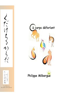 A corps déferlant - Philippe Milbergue