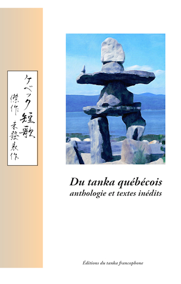 du tanka québecois : anthologie et textes inédits
